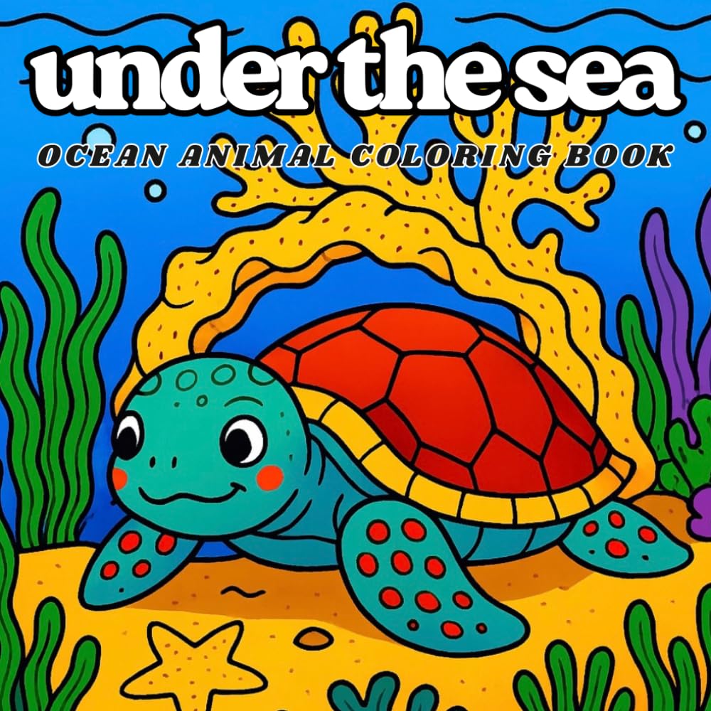 Under the Sea: Ocean animal coloring book
